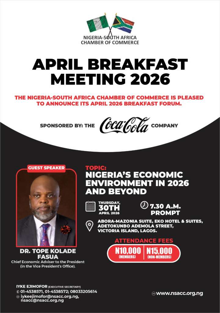 INVITATION TO NIGERIA SOUTH AFRICA CHAMBER OF COMMERCE BREAKFAST MEETING: THURSDAY 30TH APRIL 2026 AT ABORA-MAZONIA SUITE, EKO HOTEL, LAGOS.